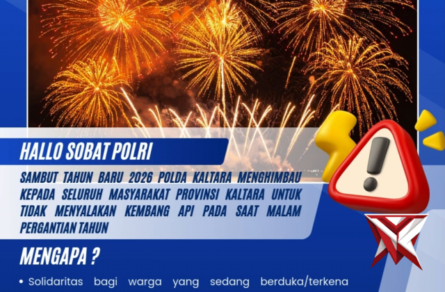 Himbauan untuk tidak melakukan pesta kembang api pada malam pergantian tahun - PoliceTube - Berbagi Peristiwa dan Diseminasi Informasi