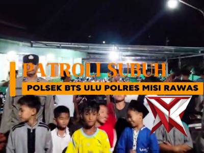 Polsek BTS Ulu Polres Musi Rawas