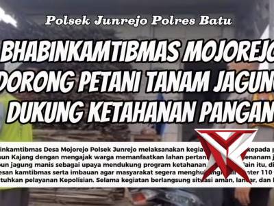 Bhabinkamtibmas Mojorejo Dorong Petani Tanam Jagung Dukung Ketahanan Pangan - PoliceTube