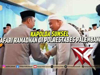 Safari Ramadhan Kapolda Sumsel Perkuat Kamtibmas Kota Palembang Palembang - Polda Sumatera Selatan - PoliceTube