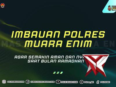 IMBAUAN KAPOLRES MUARA ENIM - PoliceTube