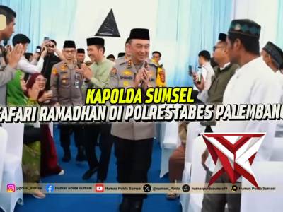 Safari Ramadhan Kapolda Sumsel - PoliceTube