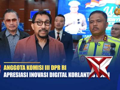 ANGGOTA KOMISI III DPR RI APRESIASI INOVASI DIGITAL KORLANTAS POLRI | NTMC POLRI