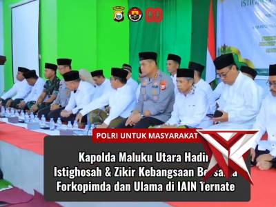 KAPOLDA MALUKU UTARA HADIRI ISTIGHOSAH DAN ZIKIR KEBANGSAAN - PoliceTube