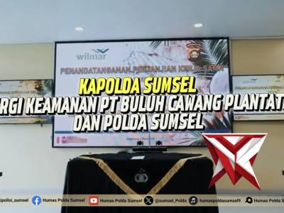 Sinergi Keamanan dan Industri Sawit. Polda Sumsel Jalin Kerjasama dgn PT. Buluh Cawang Plantation