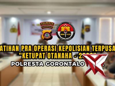 Latihan Pra Operasional Operasi Ketupat Otanaha 2026 | Kesiapan Polresta Gorontalo Kota Amankan Idul