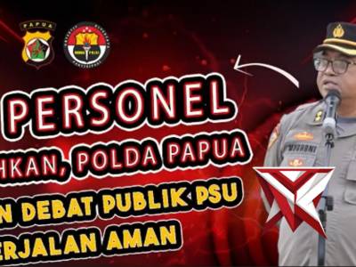 247 Personel Dikerahkan, Polda Papua Pastikan Debat Publik PSU Berjalan Aman